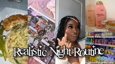 a collage of photos with the words realistic night routine written in front of them