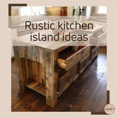 a kitchen island made out of wooden pallets with the words rustic kitchen island ideas