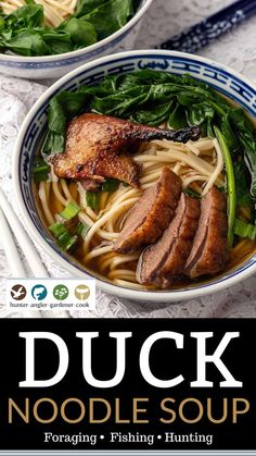 the cover of duck noodle soup is shown with noodles and greens in blue bowls