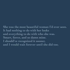 a poem written in white on a blue background with the words she was the most beautiful woman i ever seen