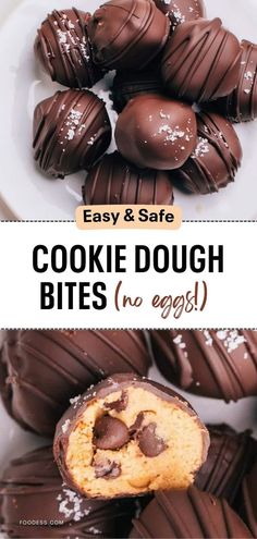 chocolate covered cookie dough bites on a white plate with the words easy and safe in front