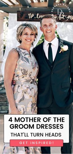 a man and woman standing next to each other in front of a gazebo with the words 4 mother of the groom dresses that'll'll turn heads get inspired