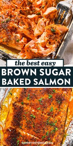 the best easy brown sugar baked salmon recipe is made with just three ingredients and it's ready to be eaten