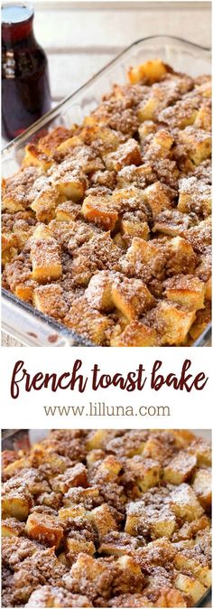 french toast bake with powdered sugar on top in a glass baking dish, and the recipe below