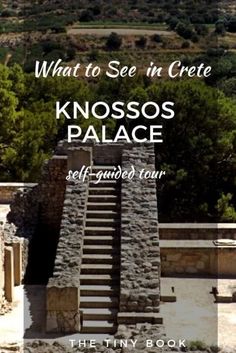 the cover of what to see in cretae's knossos palace self - guided tour