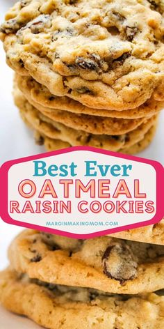 the best ever oatmeal raisin cookies are stacked on top of each other