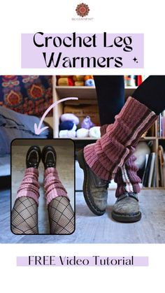 the cover of crochet leg warmers with pictures of legs and feet in socks