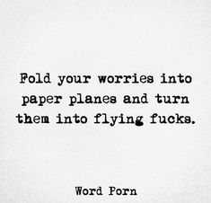 a black and white photo with the words, fold your worldies into paper planes and turn them into flying f