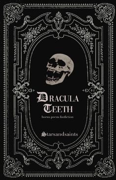 dracula teeth book cover with the title dracula teeth written in black and white on it