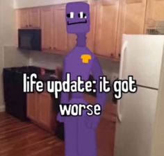 a cartoon character standing in front of a kitchen with the words life update it got worse