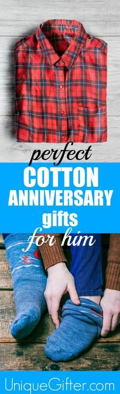 the perfect cotton anniversary gifts for him