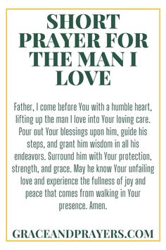 a poem written in green and white with the words short prayer for the man i love