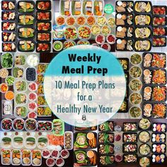 a meal prep tray with the words weekly meal prep 10 meal prep plans for a healthy new year