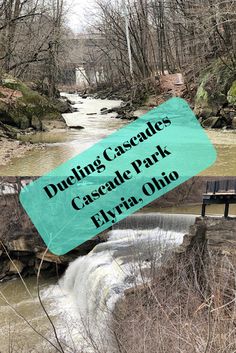 there is a sign that says dueling cascades castle park elora, ohio