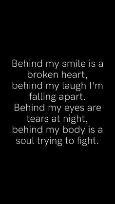 Quotes About Aching Heart, Tears Falling Quotes, Every Tears Quotes, Behind The Smile Quotes Feelings, Tears In My Eyes Quotes, Behind My Smile Quotes, Behind A Smile Quotes, Falling Back Quotes, Quotes On Tears