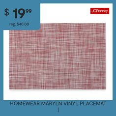 a red piece of cloth with the words $ 19 99 reg $ 40 00 homewear marilyn vinyl placemat