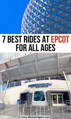 the spaceship ride at epcot for all ages with text overlay that reads 7 best rides at epcot for all ages