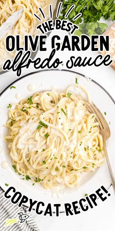 the best olive garden alfredo sauce is served on a white plate with parsley and parsley