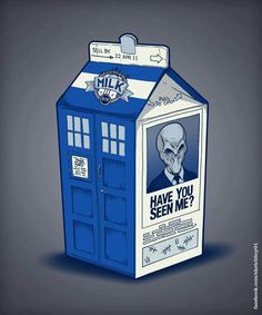 a box with an image of a doctor who is in it that says have you seen me?