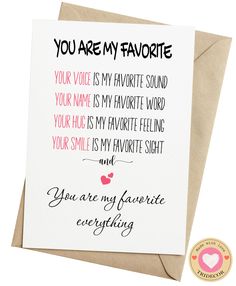 a card with the words you are my favorite on it and an envelope that says, you