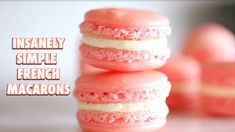 three macaroons stacked on top of each other with the words insanely simple french macaroons