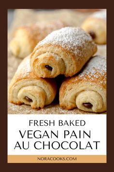 fresh baked vegan pain au chocolat with text overlay that reads fresh baked vegan pain au chocolat