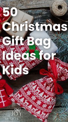 christmas gift bag ideas for kids