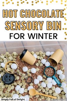 Hot Chocolate Sensory Bin Hot Cocoa Sensory Bin, Hot Chocolate Sensory, Winter Sensory Play, Chocolate Activities, Winter Sensory Bin, Winter Sensory, Toddler Sensory Bins, Winter Theme Preschool, Infant Lesson Plan