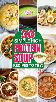 30 simple high protein soup recipes to try