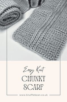 the easy knit chunk scarf with text overlay that says easy knit chunk scarf