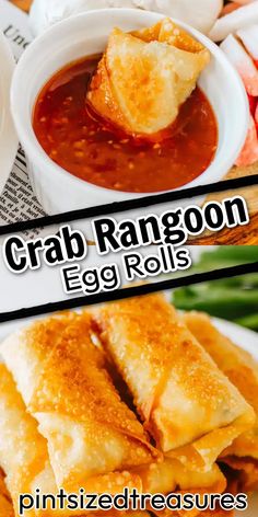 crab rangoon egg rolls with dipping sauce on the side, and an egg roll cut in half