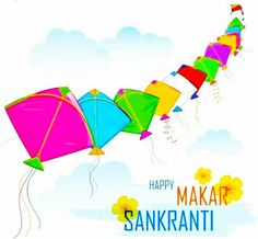 colorful kites flying in the sky with happy makar sanki message