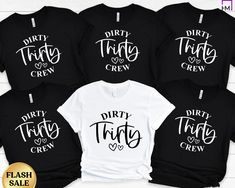 Dirty 30 Shirt 30th Birthday Tshirt Dirty Thirty Shirt 30s Birthday Crew T Shirt Funny Birthday Weekend Shirt 30th Gift Shirt 90s Baby Tee 👉 Product Details: All Shirts are unisex and perfect for men or women. 👈 🌟 Please make sure you choose your desired style from the drop-down menu and review the size chart to ensure you are ordering the best item from you. Most listings have various styles (Short Sleeve Crewneck T-Shirt, Short Sleeve V-Neck, Sweatshirts, Hoodies, Long-sleeve T-Shirt). Plea 30s Birthday, Dirty 30 Shirts, 30th Birthday Tshirt, Dirty Thirty, Dirty 30, 90s Baby, Birthday Weekend, Group Shirts, Birthday Shirt