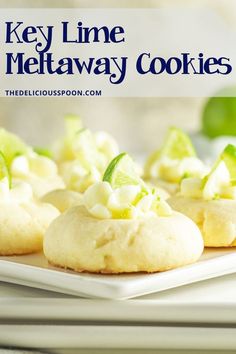 key lime meltaway cookies on a white plate with the title text overlay reads key lime meltaway cookies