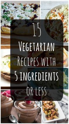 vegetarian recipes with 5 ingredients or less