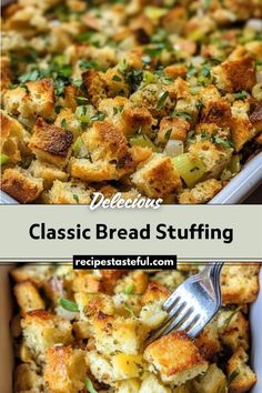 a casserole dish with bread stuffing in it and the words, delicious classic bread stuffing