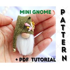 a hand holding a tiny gnome doll in it's left hand with the text mini gnome easy