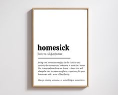 a black and white poster with the words homesick on it's back side