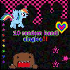 an image of a cartoon character with the words 10 random kandi singles