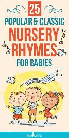 the book cover for 25 popular and classic nursery rhymes for babies, featuring two children