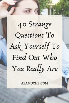 a woman sitting at a table with her laptop and the words, 40 strange questions to ask yourself to find out who you really are