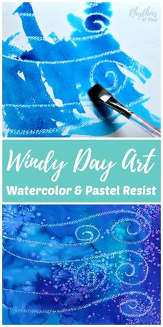 watercolor and pastel art project for kids with the words windy day art on it