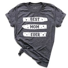 Best Mom Ever Shirt, Mom Shirt, Best Mom Shirt, Gift for Mom Shirt, Mothers Day Shirt, Wife Shirt, New Mom Shirt, Shirt For Mom Birthday. 100% No Sweatshops & Eco-Friendly Production Social & Environmental Responsibility Have Never Been Up For Debate Solid color is 100% cotton Heather Colors is 52% Cotton and 48% Poly Soft Style We can also design Heather Forest, Military Green, Athletic Heather, Pink and Heather Dusty Blue, one of our colors that are not included in the color option. Fo New Mom Shirt, Best Mom Ever, Mothers Day Shirts, Mama Bear, Mom Birthday, New Mom, Mom Shirt, Shirt Ideas, Shirt Sale