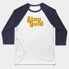 stay gold -- Choose from our vast selection of Baseball T-Shirts to match with your favorite design to make the perfect custom graphic Baseball T-Shirt. Customize your color! Perfect for working out or casual wear for men and women. Gold Tops With Letter Print For Streetwear, Gold Cotton Top With Relaxed Fit, Gold Letter Print Top For Streetwear, Gold Cotton Tops With Logo Print, Gold Crew Neck Top With Screen Print, Relaxed Fit Gold Cotton Top, Gold Graphic Tee With Letter Print, Casual Gold T-shirt With Screen Print, Gold Casual T-shirt With Screen Print