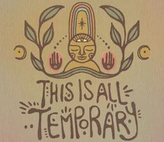 this is an image of a sign that says, this is all temporary