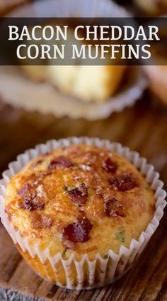 bacon cheddar corn muffins on a cutting board with the title above it