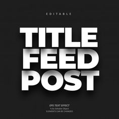 the title for an upcoming album titled'title feed post,'which features white text and