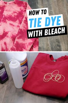 how to tie dye with bleach on t - shirts and other clothing items