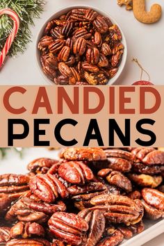 candied pecans with candy canes on the side