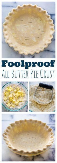 an all butter pie crust in a pie pan with the words foolproof on it